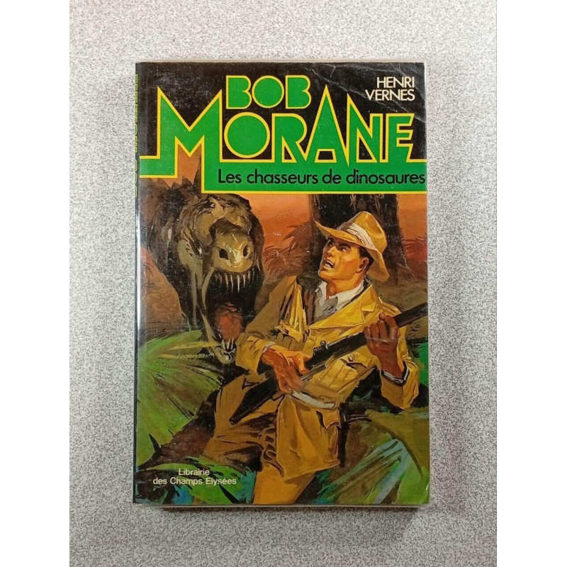 Bob Morane: Les chasseurs de dinosaures
