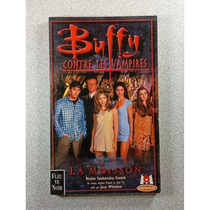 Buffy contre les vampires: La Moisson