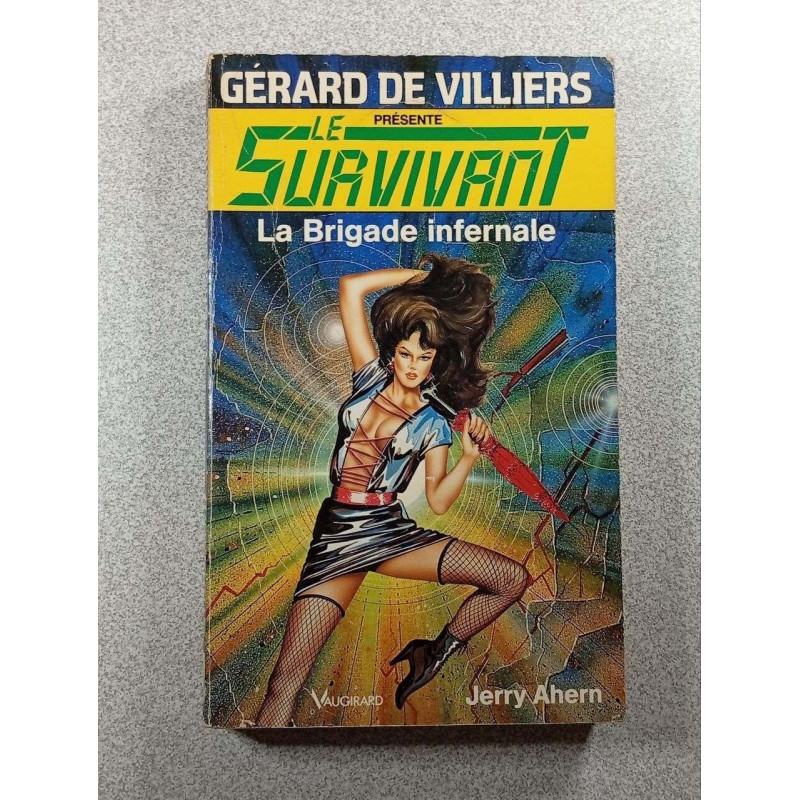 Le Survivant: La Brigade infernale