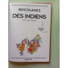 Bricolages des indiens