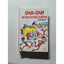 Oui-Oui et les trois lutins