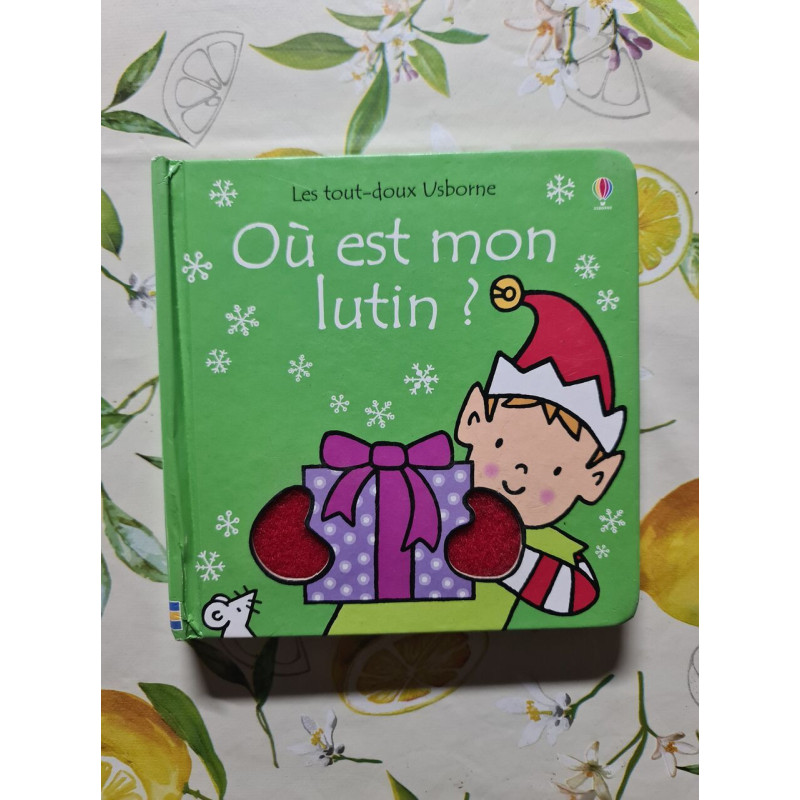 Où est mon lutin ? - Les tout-doux Usborne