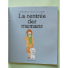 La rentree des mamans
