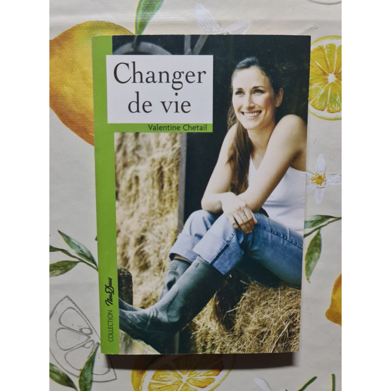 Changer de vie