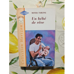 Un bébé de rêve