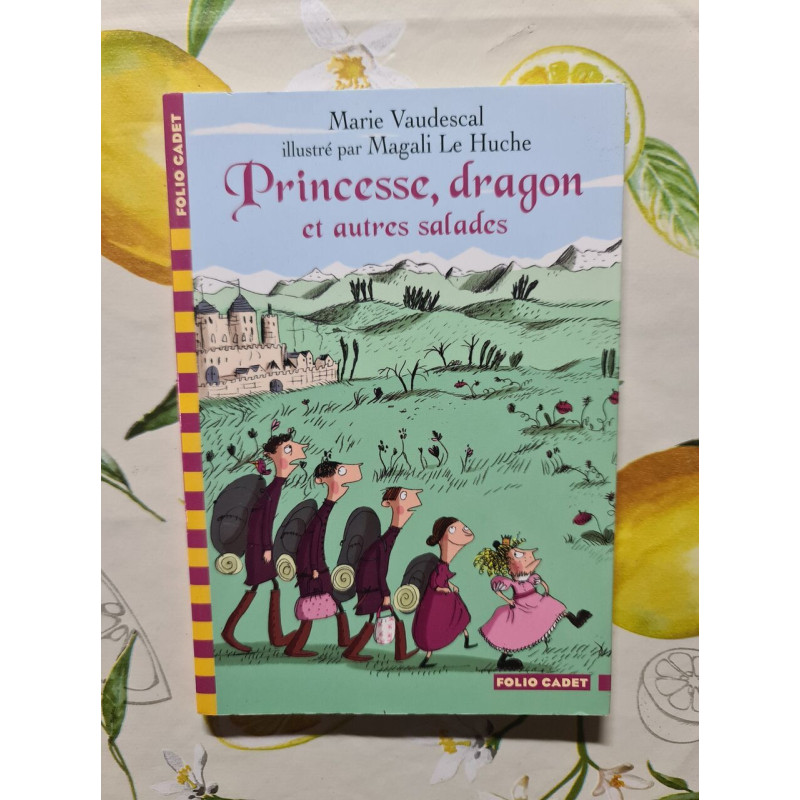 Princesse dragon et autres salades