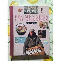 Promenades gourmandes en France