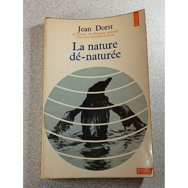 La nature dé-naturée