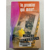 Le premier qui meurt