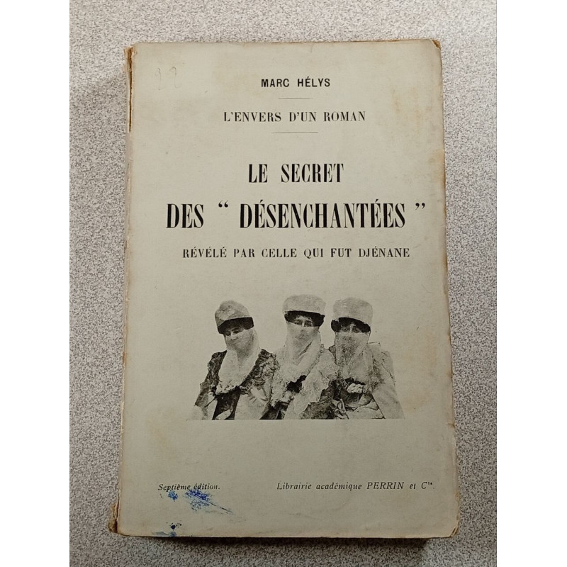 Le secret des "désenchantées"
