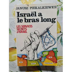 Israël a le bras long : Les services secrets d'Israël