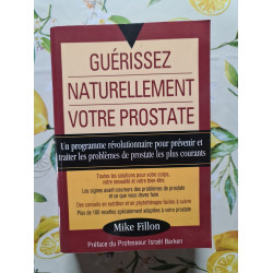 Guérissez naturellement votre prostate