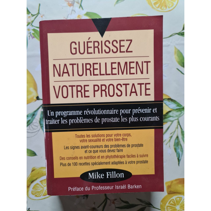 Guérissez naturellement votre prostate