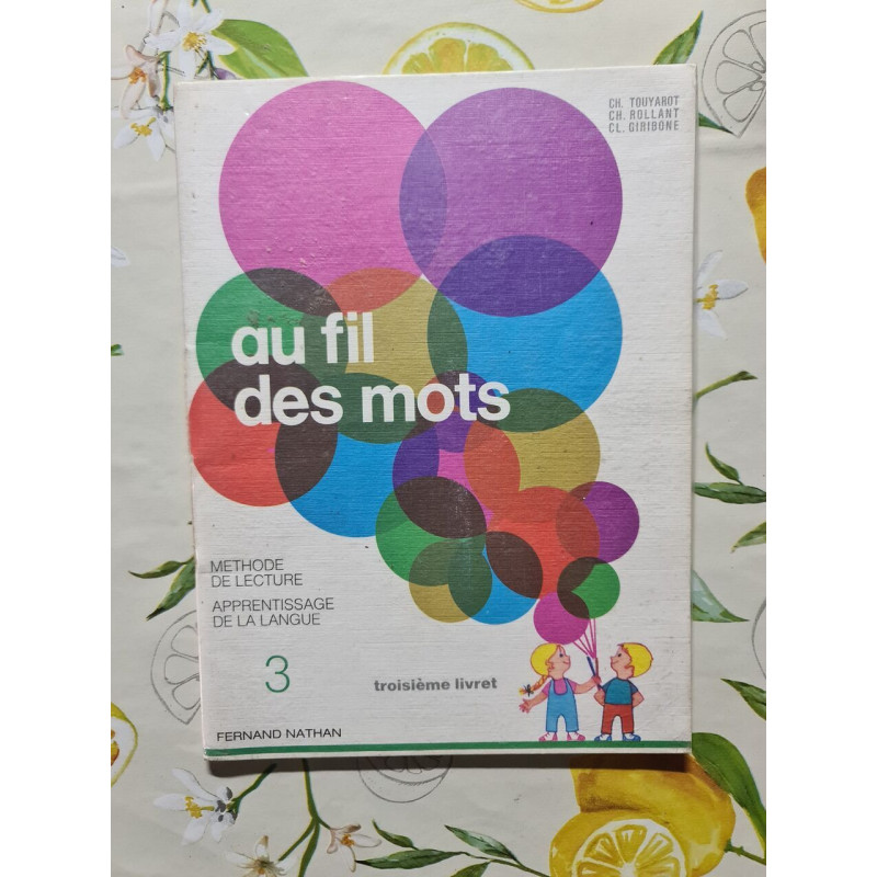 Au fil des mots 3