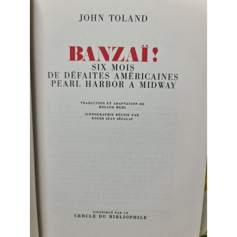 Banzai! Six mois de défaites américaines : Pearl Harbor à Midway