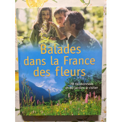 Balades dans la France des fleurs
