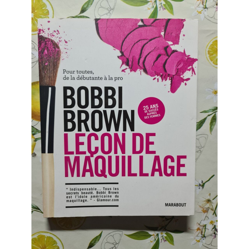 Bobbi Brown : Leçon de maquillage