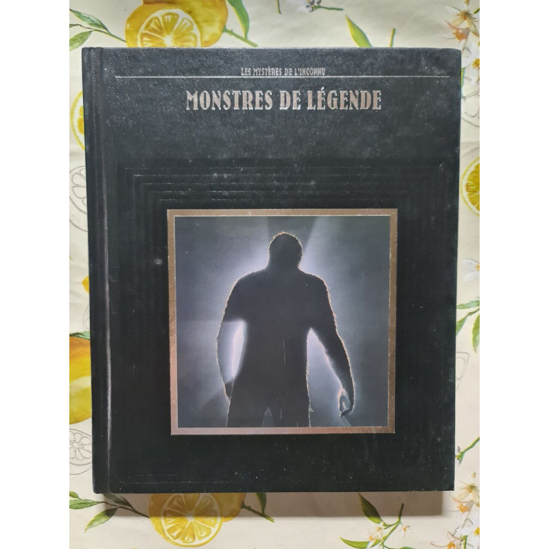 Le mysteres de l'inconnu Monstres de légende
