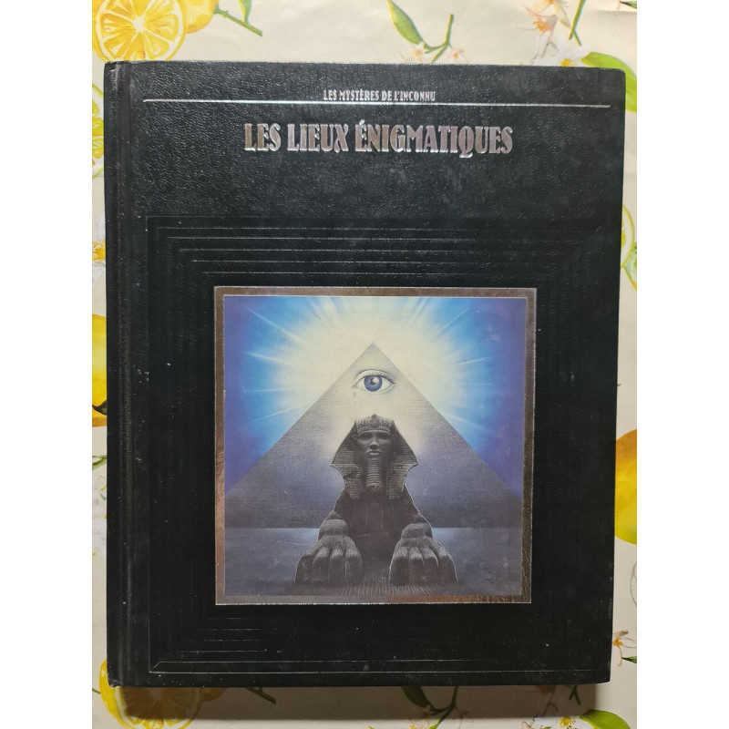 Les mystere de l'inconnu Les lieux énigmatiques