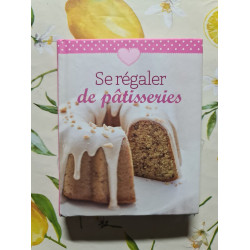 Se régaler de pâtisseries