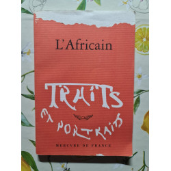 L'Africain. Traits et portraits