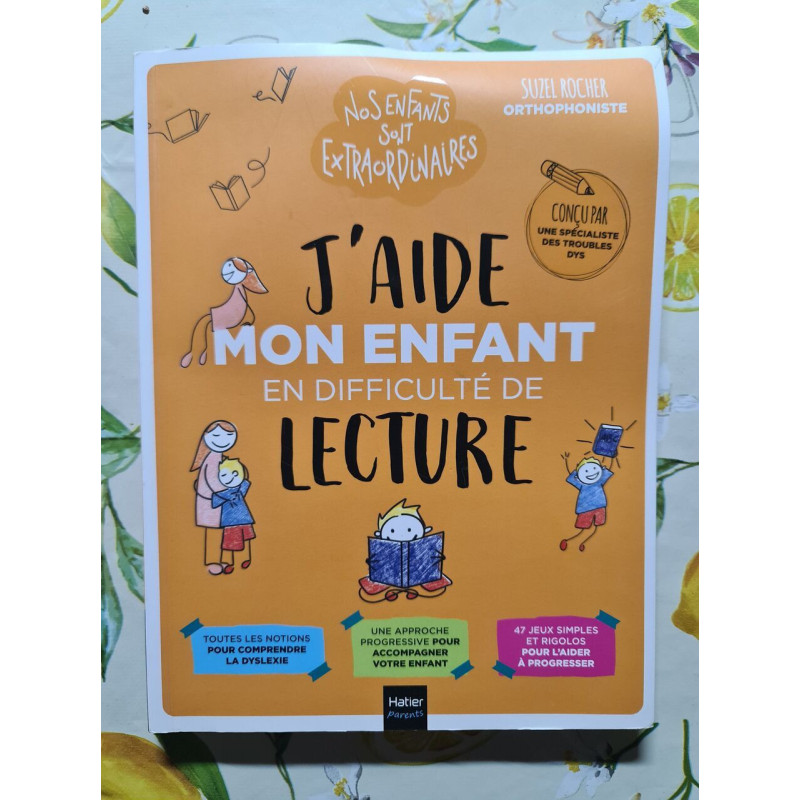 J'aide mon enfant en difficulté de lecture