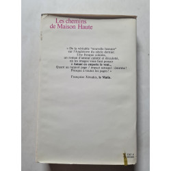 Maison de Haute Les chemins de
