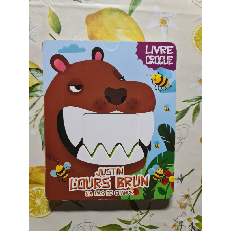 Justin l'ours brun n'a pas de chance