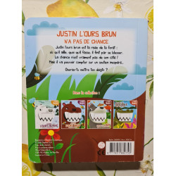 Justin l'ours brun n'a pas de chance