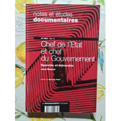 Chef de l'État et chef du Gouvernement: Dyarchie et hiérarchie