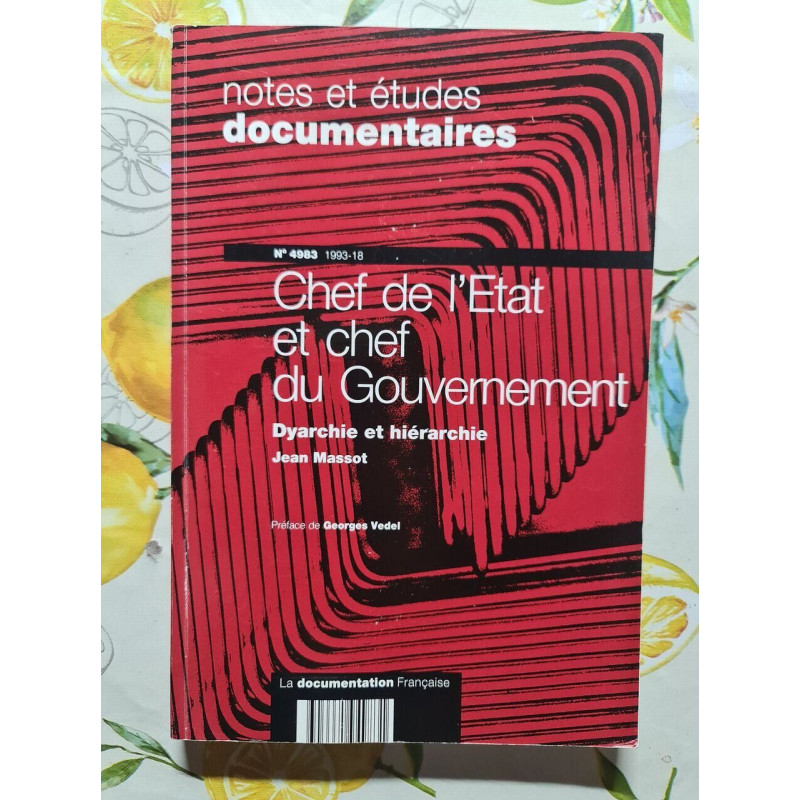 Chef de l'État et chef du Gouvernement: Dyarchie et hiérarchie