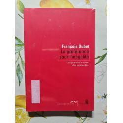 La préférence pour l'inégalité : Comprendre la crise des solidarités
