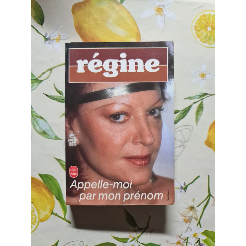 Régine : Appelle-moi par mon prénom