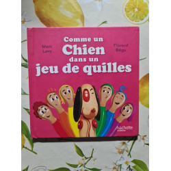 Comme un chien dans un jeu de quilles