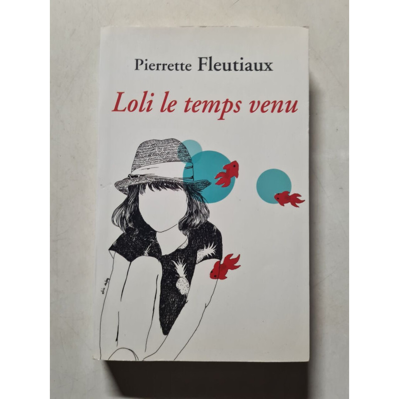 Loli le temps venu