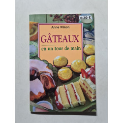 Gateaux en un Tour de Main