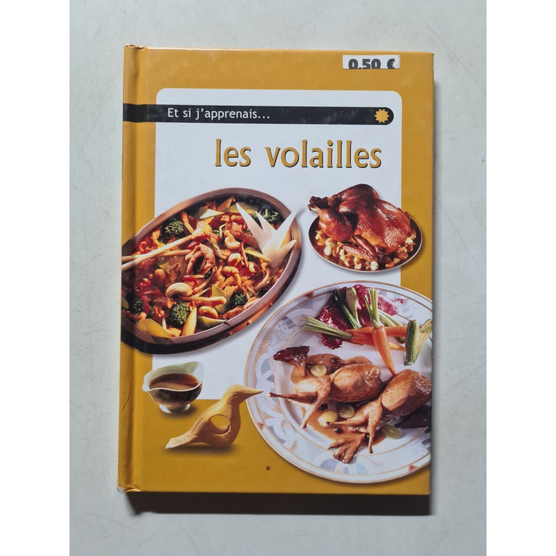 Et si j'apprenais... les volailles