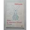 Méli-mélo. Jeux et exercices d'éveil 4-5 ans