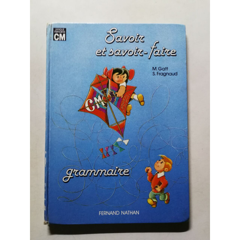 Savoir et savoir-faire grammaire