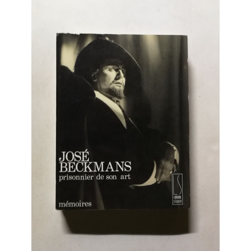 José Beckmans prisonnier de son art