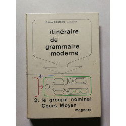 Itinéraire de grammaire moderne