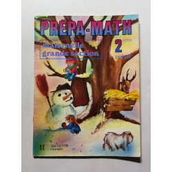 Mathematiques Prepa Grande Section Cahier 2. Edition 1987