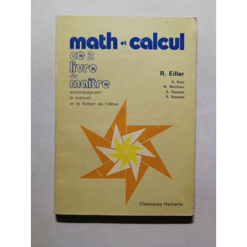 Math et calcul CE 2 livre du maître accompagnant le manuel et le...