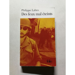 Des feux mal éteints