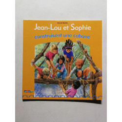 Jean-Lou et Sophie construisent une cabane
