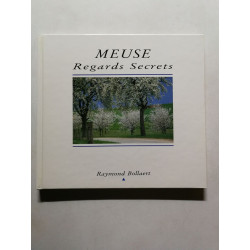 Meuse Regards Secrets