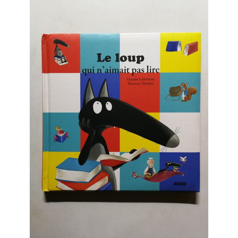 Le loup qui n'aimait pas lire