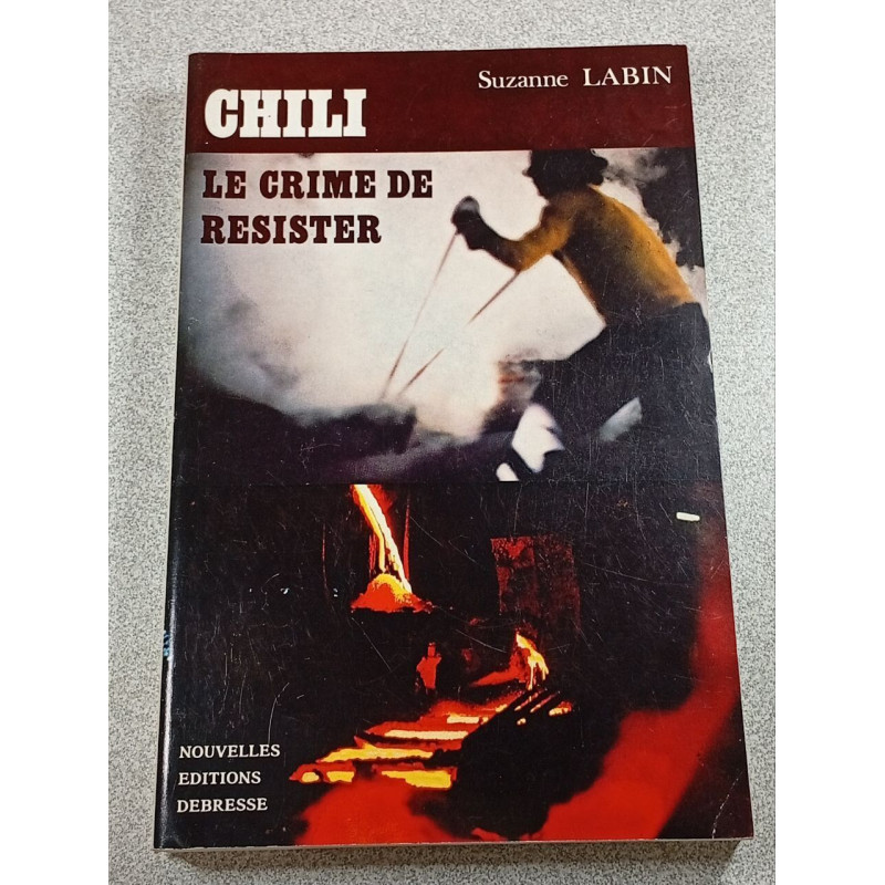 Chili le crime de résister