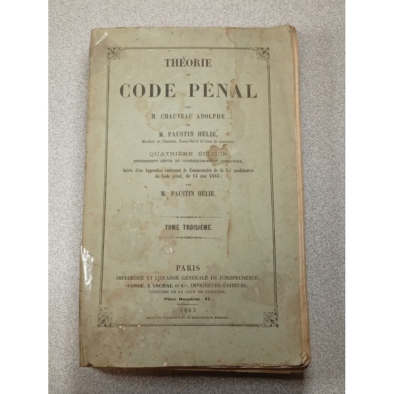 Théorie du code pénal....Tome troisième