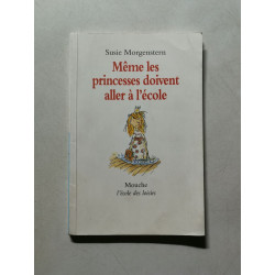 Même les princesses doivent aller à l'école
